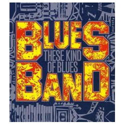 The Blues Band These Kind Of Blues