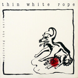 Thin White Rope Exploring The Axis