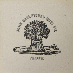 Traffic John Barleycorn Must Die