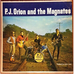 P.J. Orion And The Magnates P.J. Orion And The Magnates
