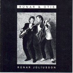 Rúnar Júlíusson / Larry Otis Rúnar & Otis