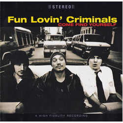 Fun Lovin' Criminals Come Find Yourself
