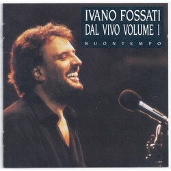 Ivano Fossati Dal Vivo Volume 1 : Buontempo