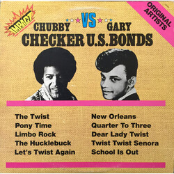 Chubby Checker / Gary U.S. Bonds Chubby Checker Vs Gary U.S. Bonds