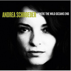 Andrea Schroeder Where The Wild Oceans End