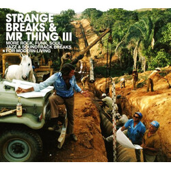 Mr. Thing Strange Breaks & Mr Thing III (More Rock, Funk, Soul, Jazz & Soundtrack Breaks For Modern Living)