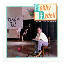 Bobby Rydell At His Best - Today And Yesterday
