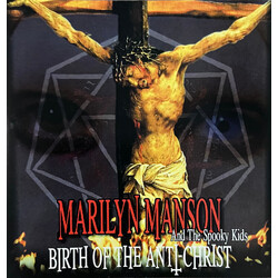 Marilyn Manson & The Spooky Kids Birth Of The Anti-Christ
