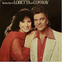 Conway Twitty & Loretta Lynn The Very Best Of Loretta Lynn And Conway Twitty