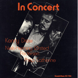 Kenny Drew / Niels-Henning Ørsted Pedersen / Philip Catherine In Concert