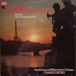 Frederick Delius / Royal Liverpool Philharmonic Orchestra / Sir Charles Groves Paris (The Song Of A Great City) / Eventyr / Dance Rhapsody No. 1