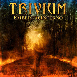 Trivium Ember To Inferno