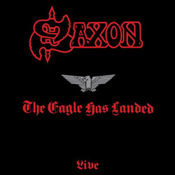 Saxon The Eagle Has Landed (Live)