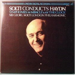 Joseph Haydn / Georg Solti / The London Philharmonic Orchestra Symphony No.96 'Miracle' / Symphony No. 101 'The Clock'