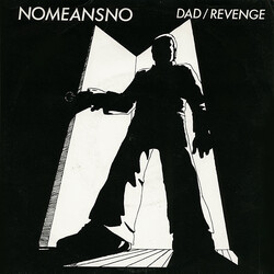 Nomeansno Dad / Revenge