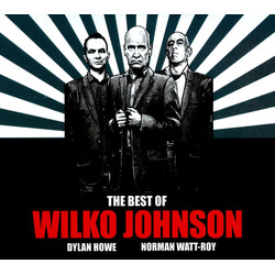 Wilko Johnson The Best Of Wilko Johnson - Dylan Howe - Norman Watt-Roy