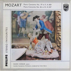 Wolfgang Amadeus Mozart / Ingrid Haebler / The London Symphony Orchestra / Sir Colin Davis Piano Concerto No. 19 In F, K.459 / Piano Concerto No. 26 I