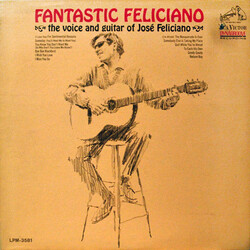 José Feliciano Fantastic Feliciano (The Voice And Guitar Of José Feliciano)