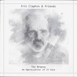 Eric Clapton & Friends The Breeze (An Appreciation Of JJ Cale)