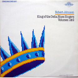 Robert Johnson King Of The Delta Blues Singers Volumes 1 & 2