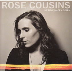 Rose Cousins We Have Made A Spark