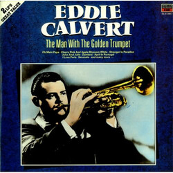Eddie Calvert The Man With The Golden Trumpet