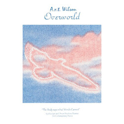 A.R.T Wilson Overworld (Ltd) (Uk) Vinyl LP