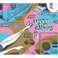 Matthew Sweet / Susanna Hoffs Under The Covers Vol. 3