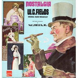 W.C. Fields / W.C. Fields Jr. Nostalgia (Original Radio Broadcast)