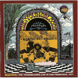 The Youngbloods Beautiful ! Live In San Francisco, 1971