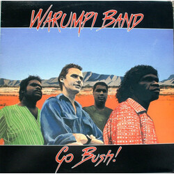 Warumpi Band Go Bush!