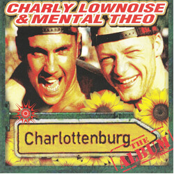 Charly Lownoise & Mental Theo Charlottenburg