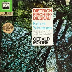 Dietrich Fischer-Dieskau / Robert Schumann / Gerald Moore Sämtliche Lieder Nach Texten Von Joseph Von Eichendorff