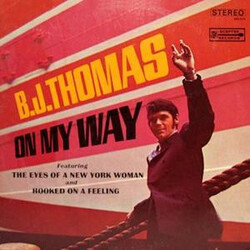 B.J. Thomas On My Way