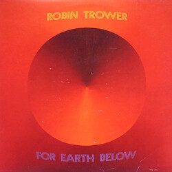 Robin Trower For Earth Below