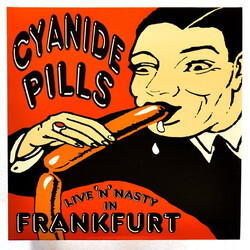 Cyanide Pills Live 'N' Nasty In Frankfurt