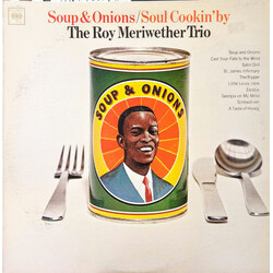 The Roy Meriwether Trio Soup & Onions / Soul Cookin' By