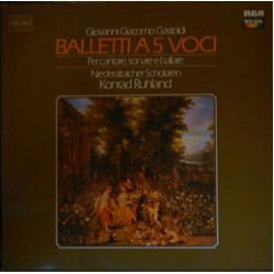 Giovanni Gastoldi / Niederaltaicher Scholaren / Konrad Ruhland Balletti A 5 Voci (Per Cantare, Sonare E Ballare)