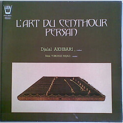 Djalal Akhbari / Réza Torchizi Nejad L'Art Du Centhour Persan