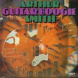 Arthur Smith (2) Original Guitar Boogie