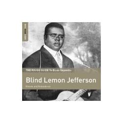 Blind Lemon Jefferson The Rough Guide To Blues Legends: Blind Lemon Jefferson (Reborn And Remastered)