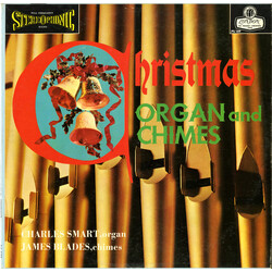 Charles Smart;James Blades Christmas Organ And Chimes