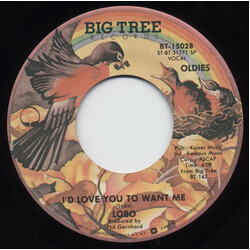 Lobo (3) I'd Love You To Want Me / A Simple Man