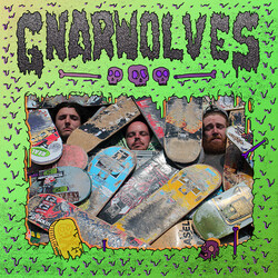 Gnarwolves Gnarwolves