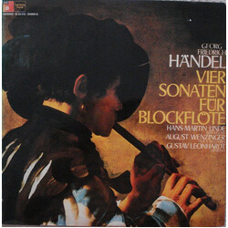 Georg Friedrich Händel / Hans-Martin Linde / August Wenzinger / Gustav Leonhardt Vier Sonaten Für Blockflöte