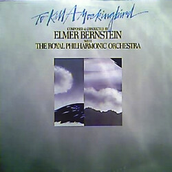 Elmer Bernstein / The Royal Philharmonic Orchestra To Kill A Mockingbird