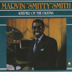 Marvin "Smitty" Smith Keeper Of The Drums