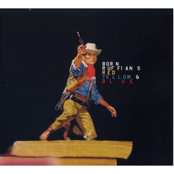 Born Ruffians Red Yellow & Blue