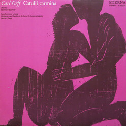 Carl Orff / Ute Mai / Eberhard Büchner / Rundfunkchor Leipzig / Rundfunk-Sinfonie-Orchester Leipzig / Herbert Kegel Catulli Carmina