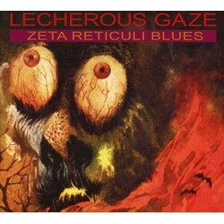 Lecherous Gaze Zeta Reticuli Blues